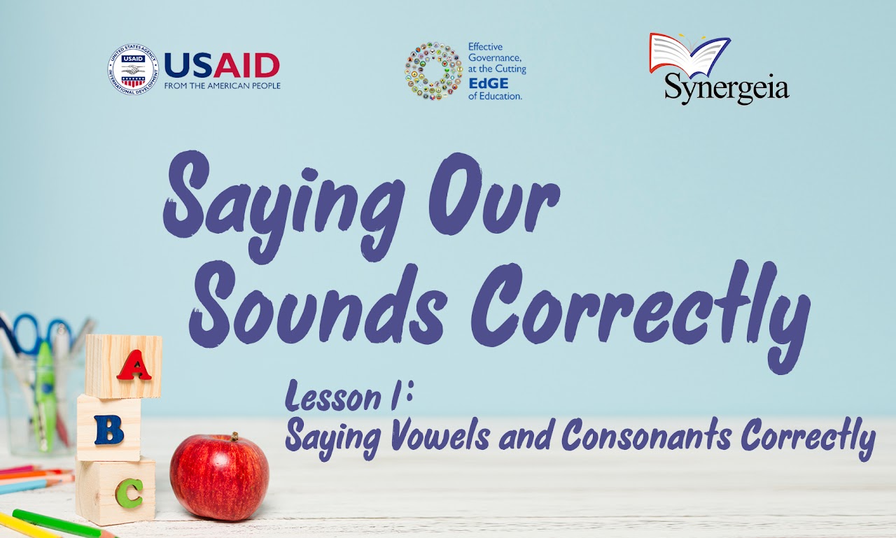 Lesson 1: Saying Vowels And Consonants Correctly